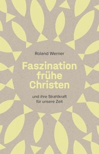 Produktbild: Faszination fr&uuml;he Christen