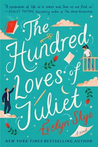Produktbild: The Hundred Loves of Juliet