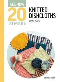 Produktbild: All-New Twenty to Make: Knitted Dishcloths