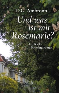 Produktbild: Und was ist mit Rosemarie?