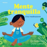 Produktbild: Mente tranquilla. Una meditazione
