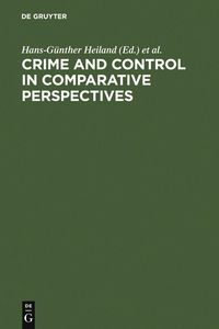 Produktbild: Crime and Control in Comparative Perspectives