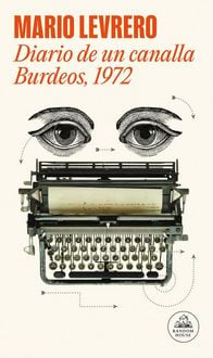 Produktbild: Diario de un canalla : Burdeos, 1972