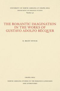 Produktbild: The Romantic Imagination in the Works of Gustavo Adolfo B&eacute;cquer