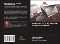 Produktbild: Analyse CFD d'un vaisseau sanguin bifurqu&eacute;