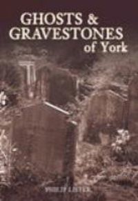 Produktbild: Ghosts and Gravestones of York