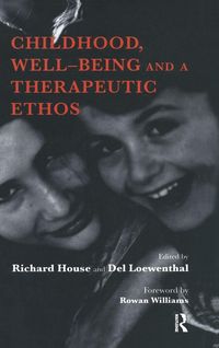 Produktbild: Childhood, Well-Being and a Therapeutic Ethos
