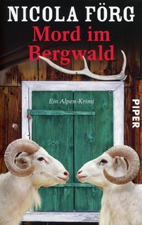 Bild vom Artikel Mord im Bergwald / Kommissarin Irmi Mangold Bd.2 vom Autor Nicola Förg