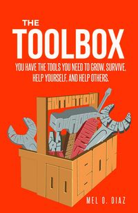 Produktbild: The ToolBox; You have the tools you need to grow, survive, help yourself, and help others