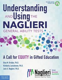 Produktbild: Understanding and Using the Naglieri General Ability Tests