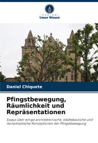 Produktbild: Pfingstbewegung, R&auml;umlichkeit und Repr&auml;sentationen