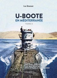 Produktbild: U-Boote En Mediterran&eacute;e Tome 2