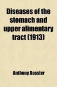 Produktbild: Diseases of the Stomach and Upper Alimentary Tract