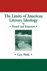 Produktbild: The Limits of American Literary Ideology in Pound and Emerson