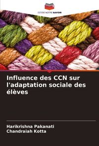 Produktbild: Influence des CCN sur l'adaptation sociale des &eacute;l&egrave;ves
