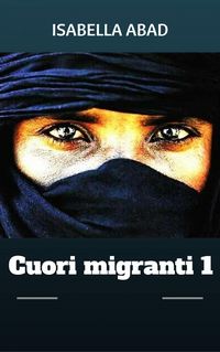 Produktbild: Cuori migranti 1