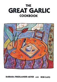 Produktbild: The Great Garlic Cookbook