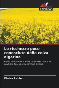 Produktbild: Le ricchezze poco conosciute della colza algerina