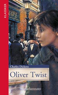 Bild vom Artikel Oliver Twist (Klassiker der Weltliteratur in gekürzter Fassung, Bd. ?) vom Autor Charles Dickens