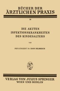 Produktbild: Die Akuten Infektionskrankheiten des Kindesalters