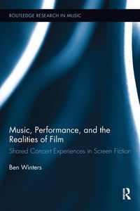 Produktbild: Music, Performance, and the Realities of Film