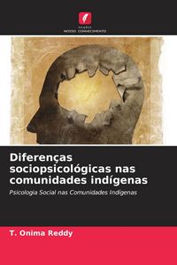 Produktbild: Diferen&ccedil;as sociopsicol&oacute;gicas nas comunidades ind&iacute;genas