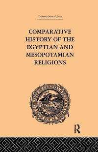 Produktbild: Comparative History of the Egyptian and Mesopotamian Religions