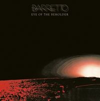 Bild vom Artikel Barretto, R: Eye Of The Beholder vom Autor Ray Barretto