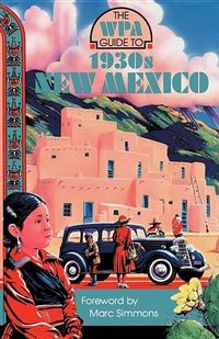 Produktbild: The WPA Guide to 1930s New Mexico