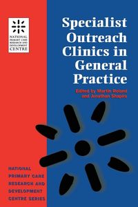 Produktbild: Specialist Outreach Clinics in General Practice