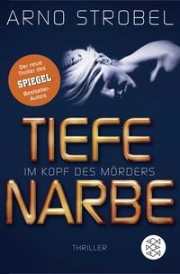 Produktbild: Im Kopf des M&ouml;rders - Tiefe Narbe
