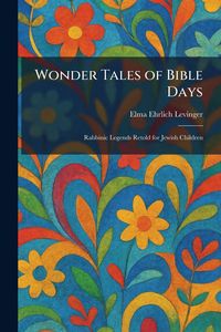Produktbild: Wonder Tales of Bible Days