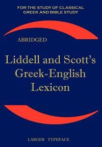 Produktbild: Liddell and Scott's Greek-English Lexicon, Abridged