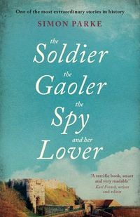 Produktbild: The Soldier, the Gaoler, the Spy and her Lover