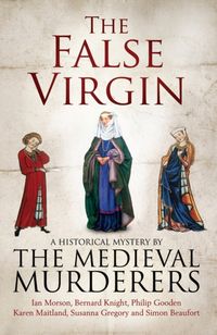 Produktbild: Medieval Murderers, T: The False Virgin