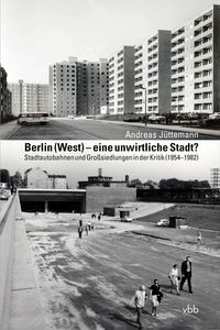 Produktbild: Berlin (West) &ndash; eine unwirtliche Stadt?