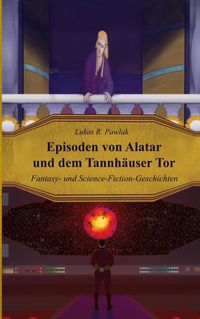 Produktbild: Episoden von Alatar und dem Tannh&auml;user Tor