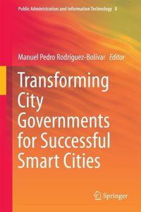 Produktbild: Transforming City Governments for Successful Smart Cities