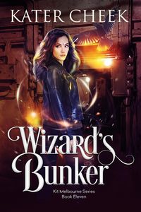 Produktbild: Wizard's Bunker (Kit Melbourne, #11)