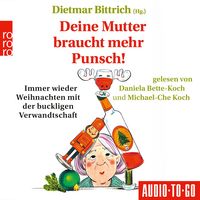 Produktbild: Deine Mutter braucht mehr Punsch!