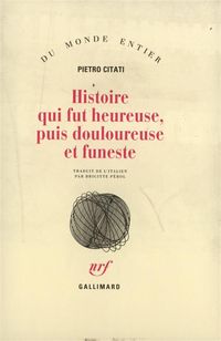 Produktbild: Histoire qui fut heureuse, puis douloureuse et funeste