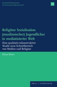 Produktbild: Religi&ouml;se Sozialisation (muslimischer) Jugendlicher in mediatisierter Welt