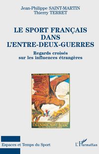 Produktbild: Le Sport Fran&ccedil;ais Dans L'entre-Deux-Guerres