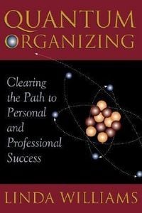 Produktbild: Quantum Organizing: Clearing the Path to Personal and Professional Success