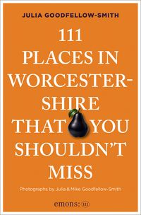 Produktbild: 111 Places in Worcestershire That You Shouldn't Miss