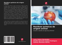Produktbild: Res&iacute;duos qu&iacute;micos de origem animal