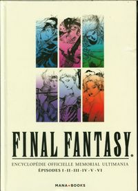 Produktbild: Final Fantasy : encyclop&eacute;die officielle Memorial Ultimania