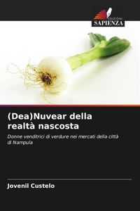 Produktbild: (Dea)Nuvear della realt&agrave; nascosta