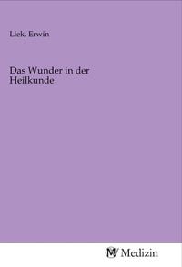 Produktbild: Das Wunder in der Heilkunde