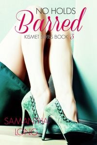Produktbild: No Holds Barred (The Kismet Series, #3)